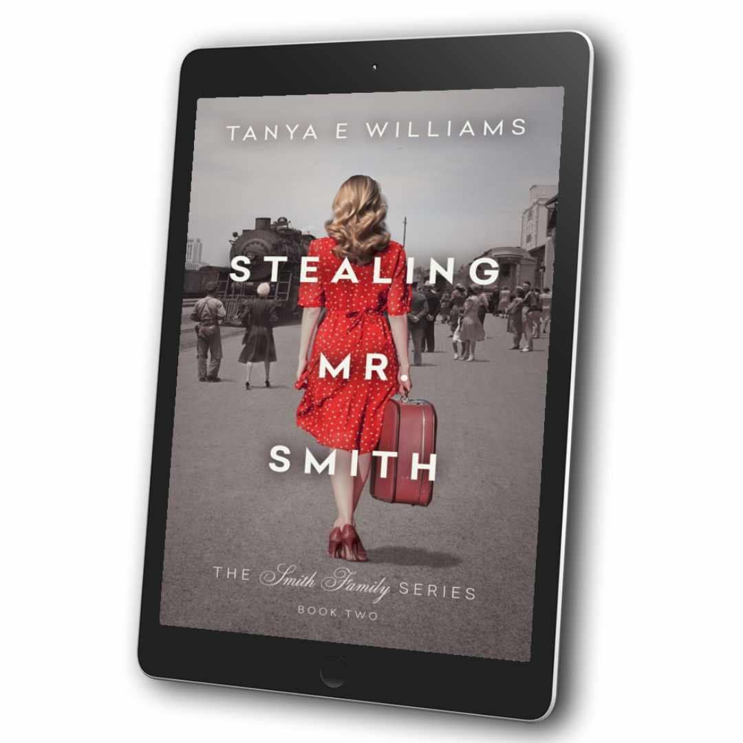 Stealing Mr. Smith eBook cover – historical women’s fiction family saga by Tanya E Williams