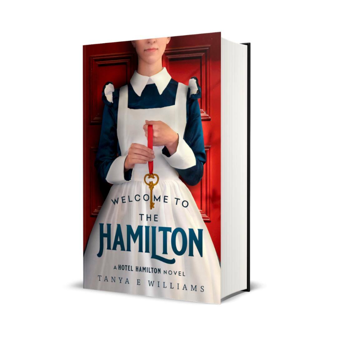 Welcome to the Hamilton hardback cover – historical women’s fiction by Tanya E Williams